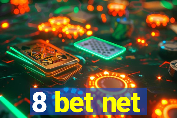 8 bet net